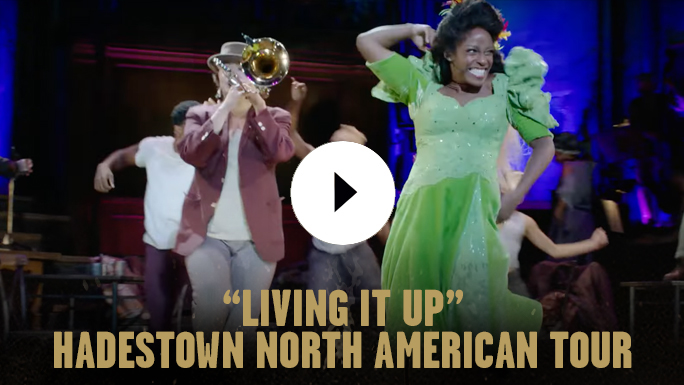 'Living It Up' Hadestown North American Tour Video Thumbnail
